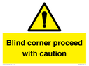 -blind-corner-proceed-with-caution-sign~